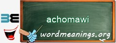 WordMeaning blackboard for achomawi